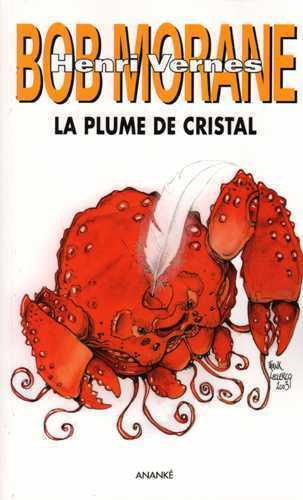 Bob Morane La plume de cristal (La) (NED 2015)