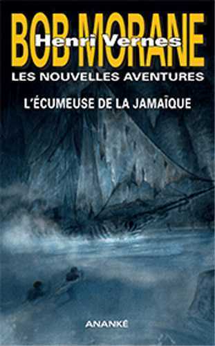 Bob Morane : L'écumeuse de la Jamaïque