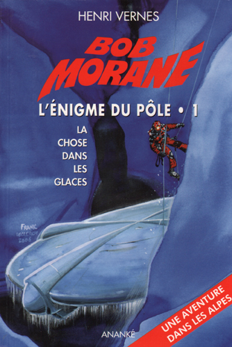 Bob Morane Poche 2047 L'énigme du pôle 1 La chose dans les glaces