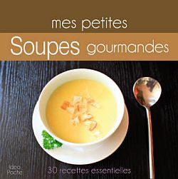 Mes petites soupes gourmandises