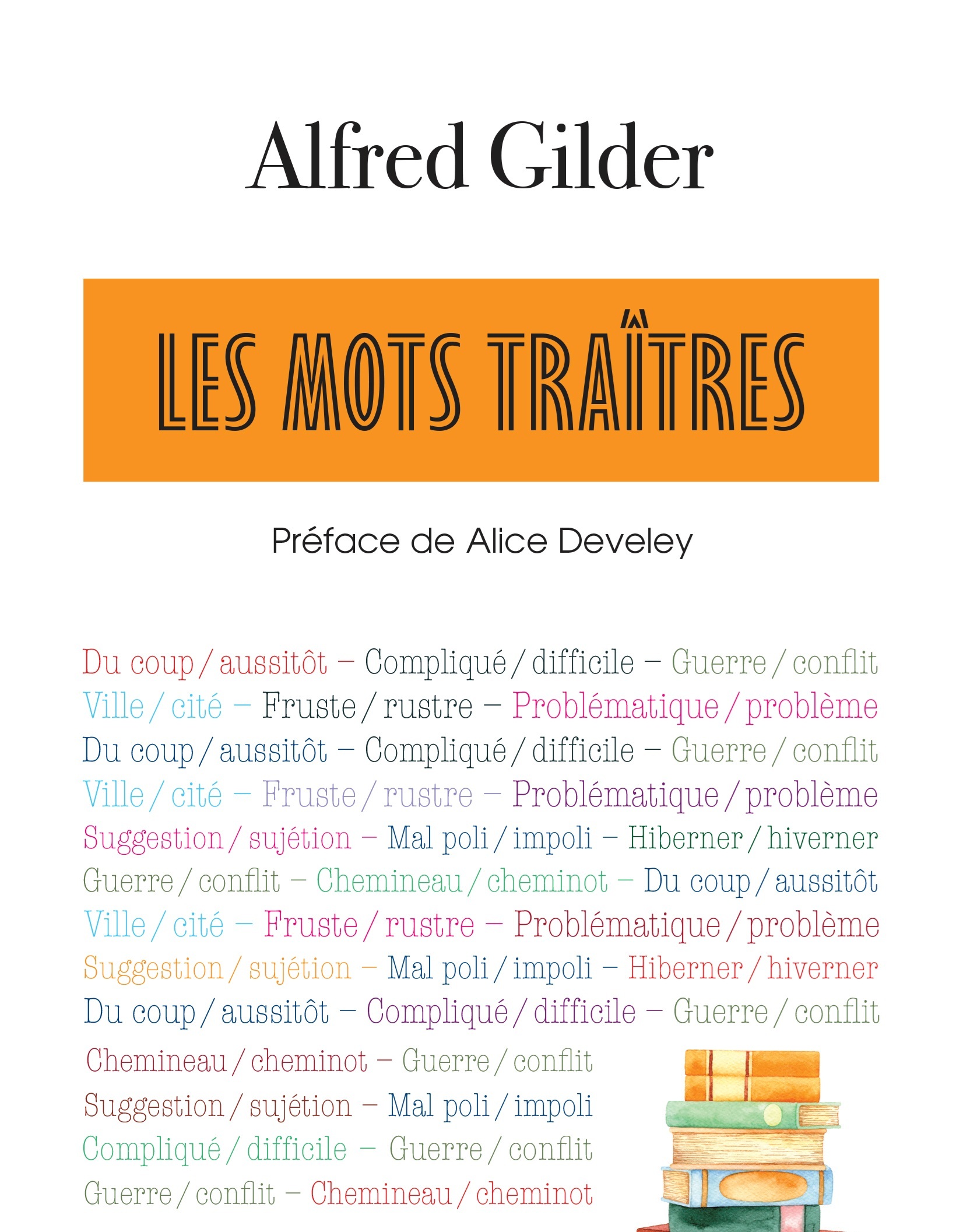 LES MOTS TRAITRES