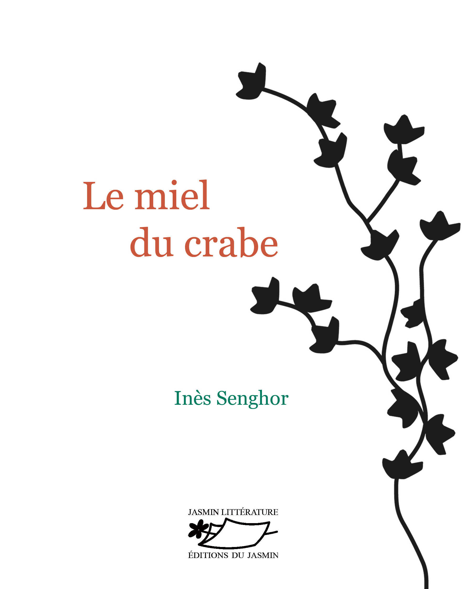 Le miel du crabe