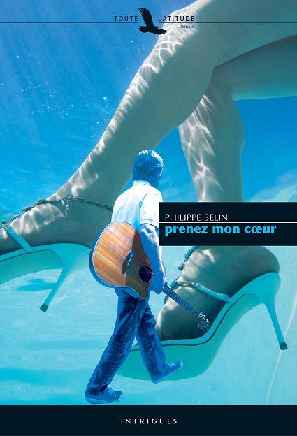 Prenez mon coeur - roman