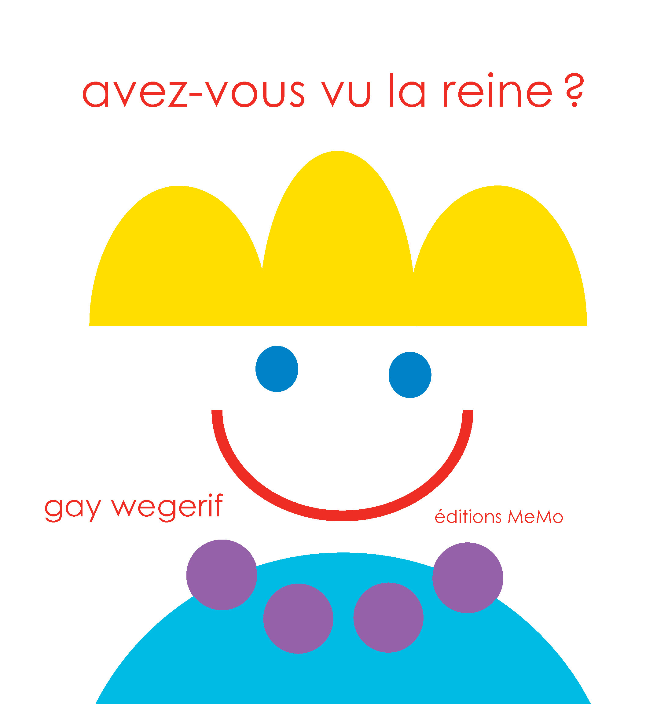 AVEZ-VOUS VU LA REINE ?