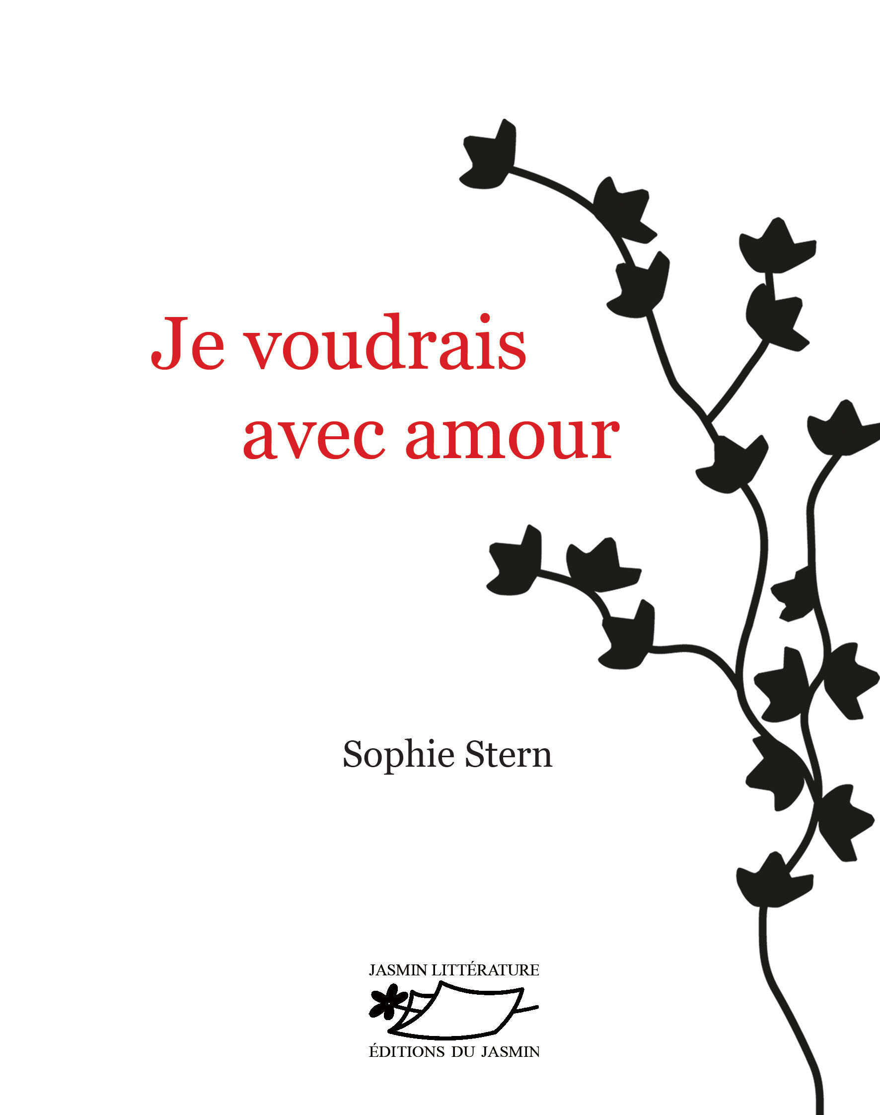 Je voudrais avec amour