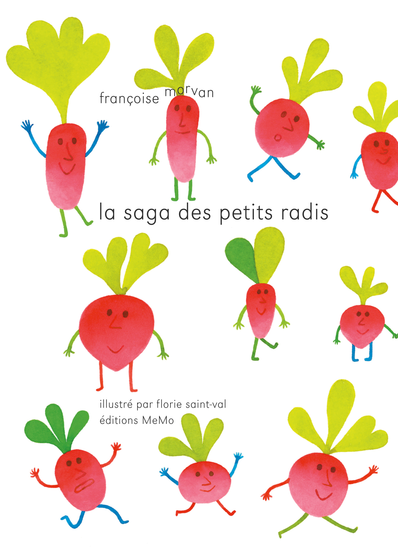 LA SAGA DES PETITS RADIS