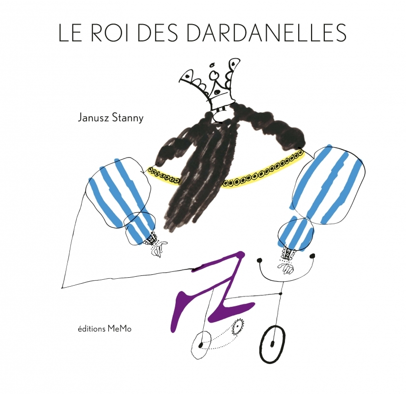 LE ROI DES DARDANELLES
