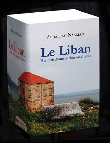 Le Liban - histoire d'une nation inachevée