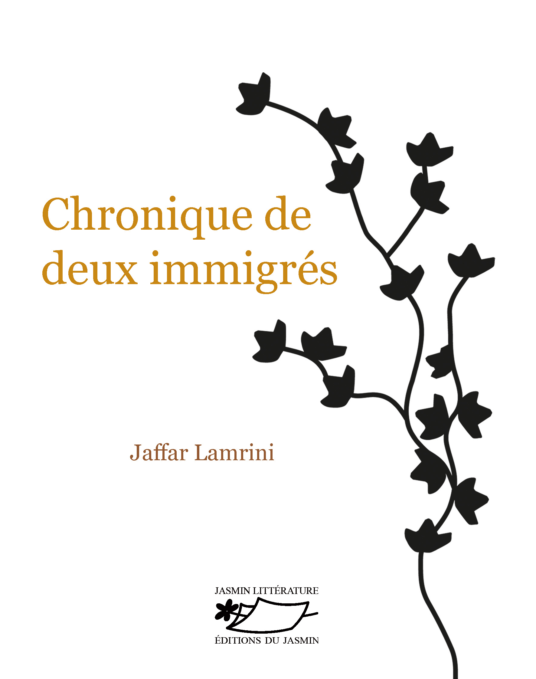 Chronique de deux immigrés