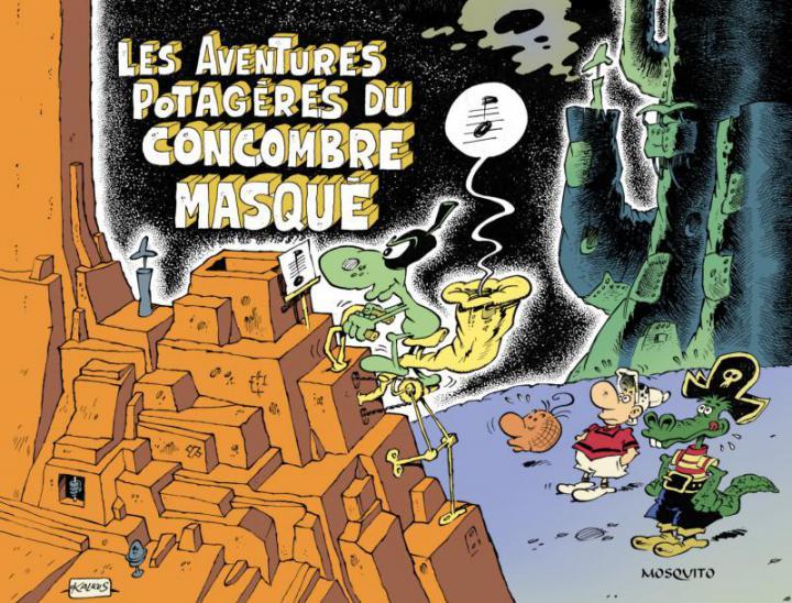Les aventures potagères du Concombre Masqué