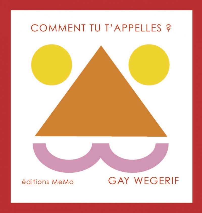 COMMENT TU T'APPELLES ?