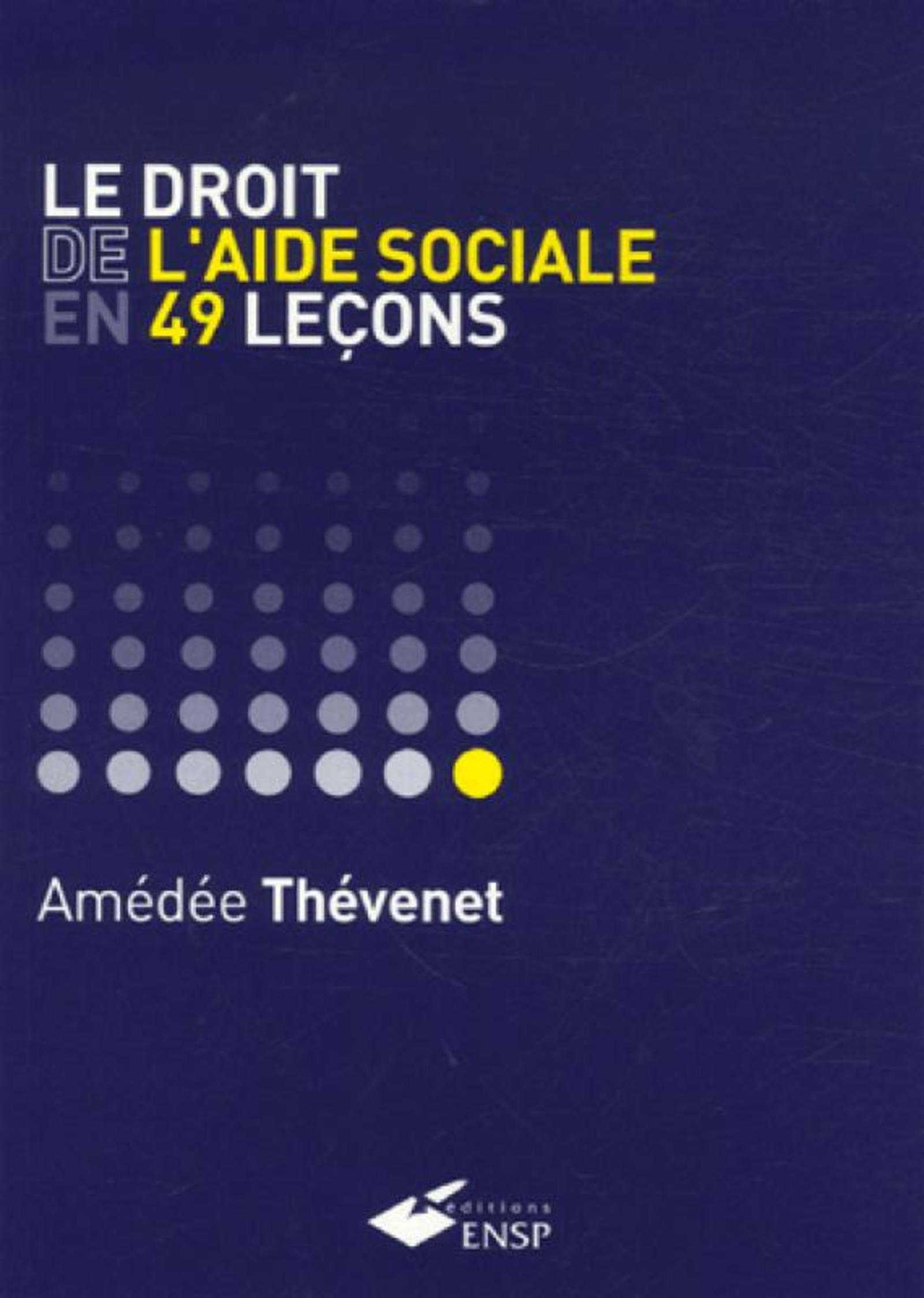 LE DROIT DE L AIDE SOCIALE EN 49 LECONS