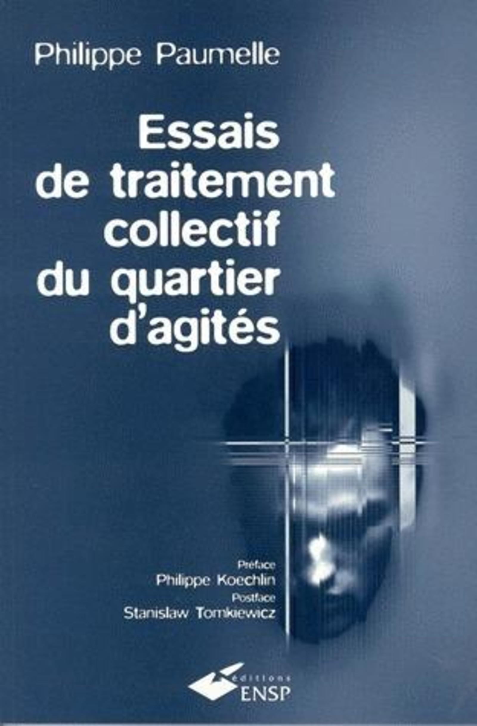 ESSAIS DE TRAITEMENT COLLECTIF DU QUARTIER D AGITES