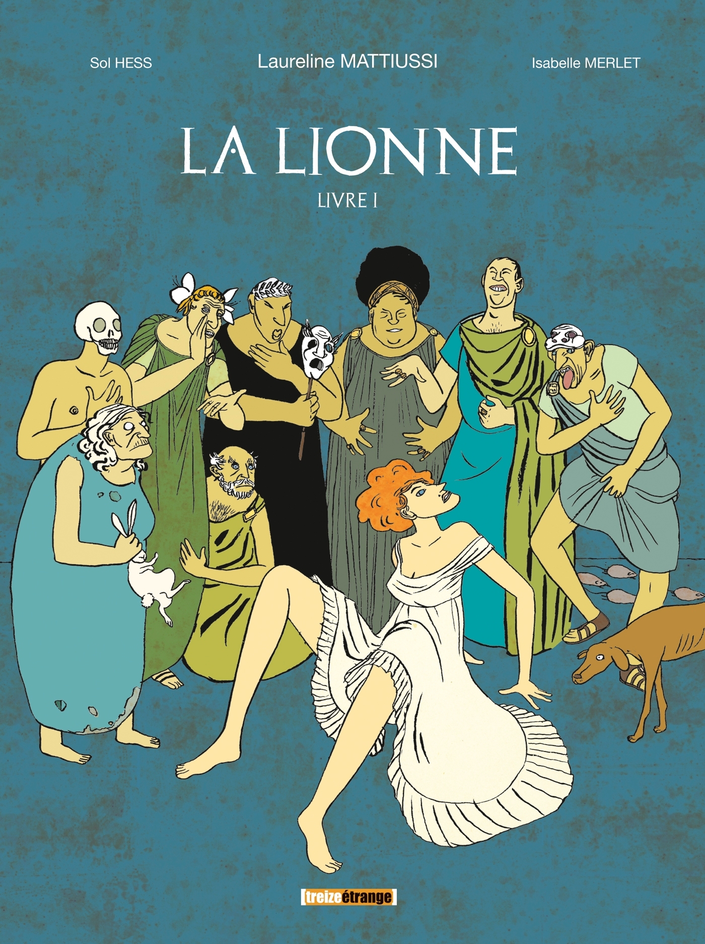 La Lionne - Livre I