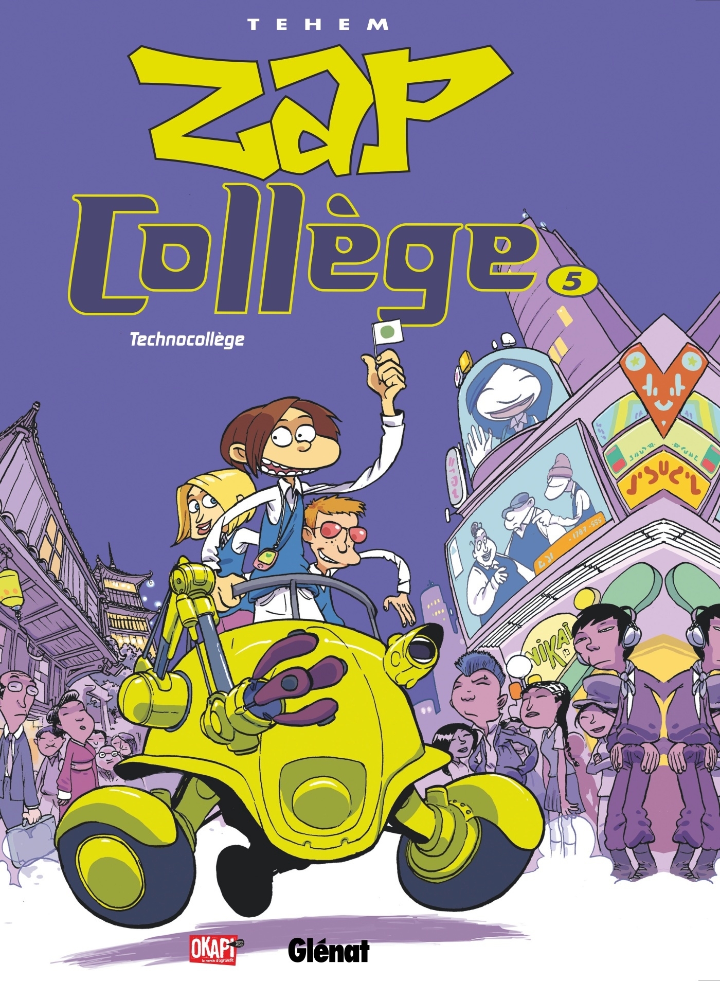 Zap Collège - Tome 05