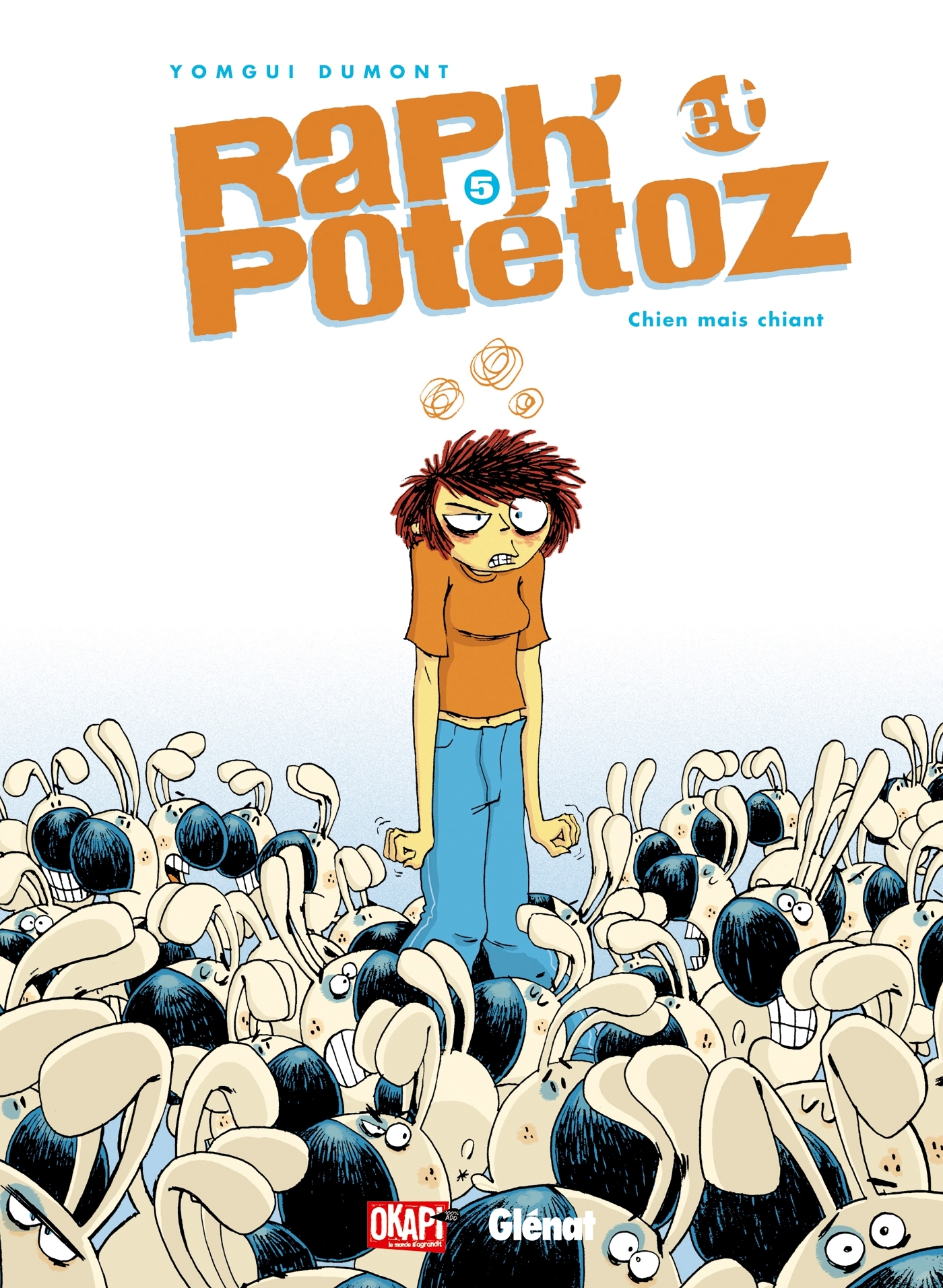 Raph' et Potétoz - Tome 05