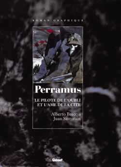Perramus - Tomes 1 et 2 : Le Pilote de l'oubli + L'Âme de la cité