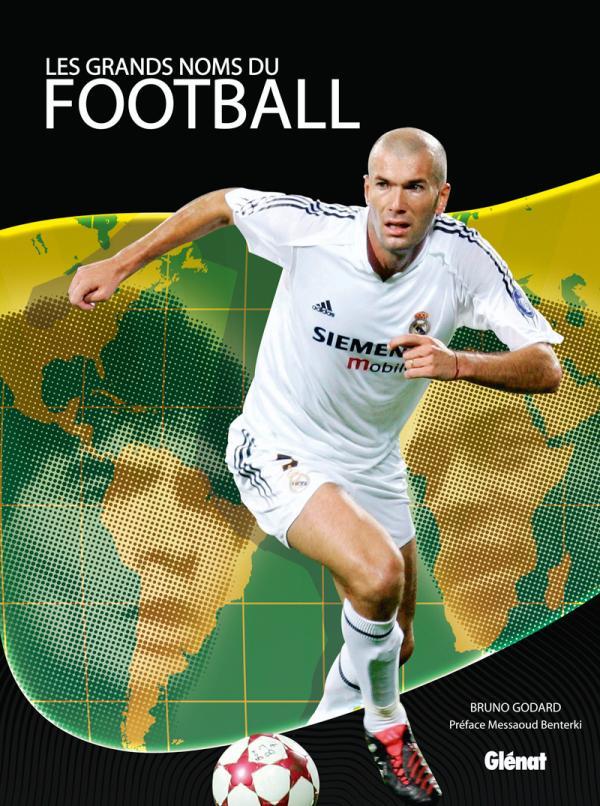 Les grands noms du FOOTBALL