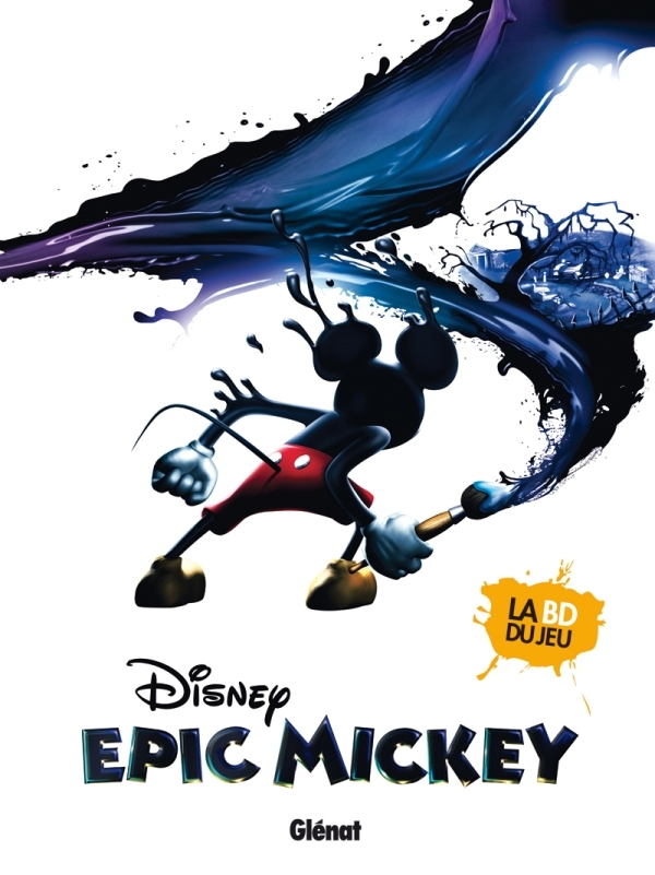 Epic Mickey - Tome 01