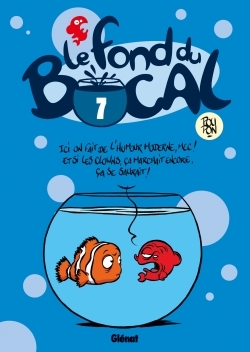 Le Fond du bocal - Tome 07