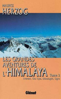 Les grandes aventures de l'Himalaya