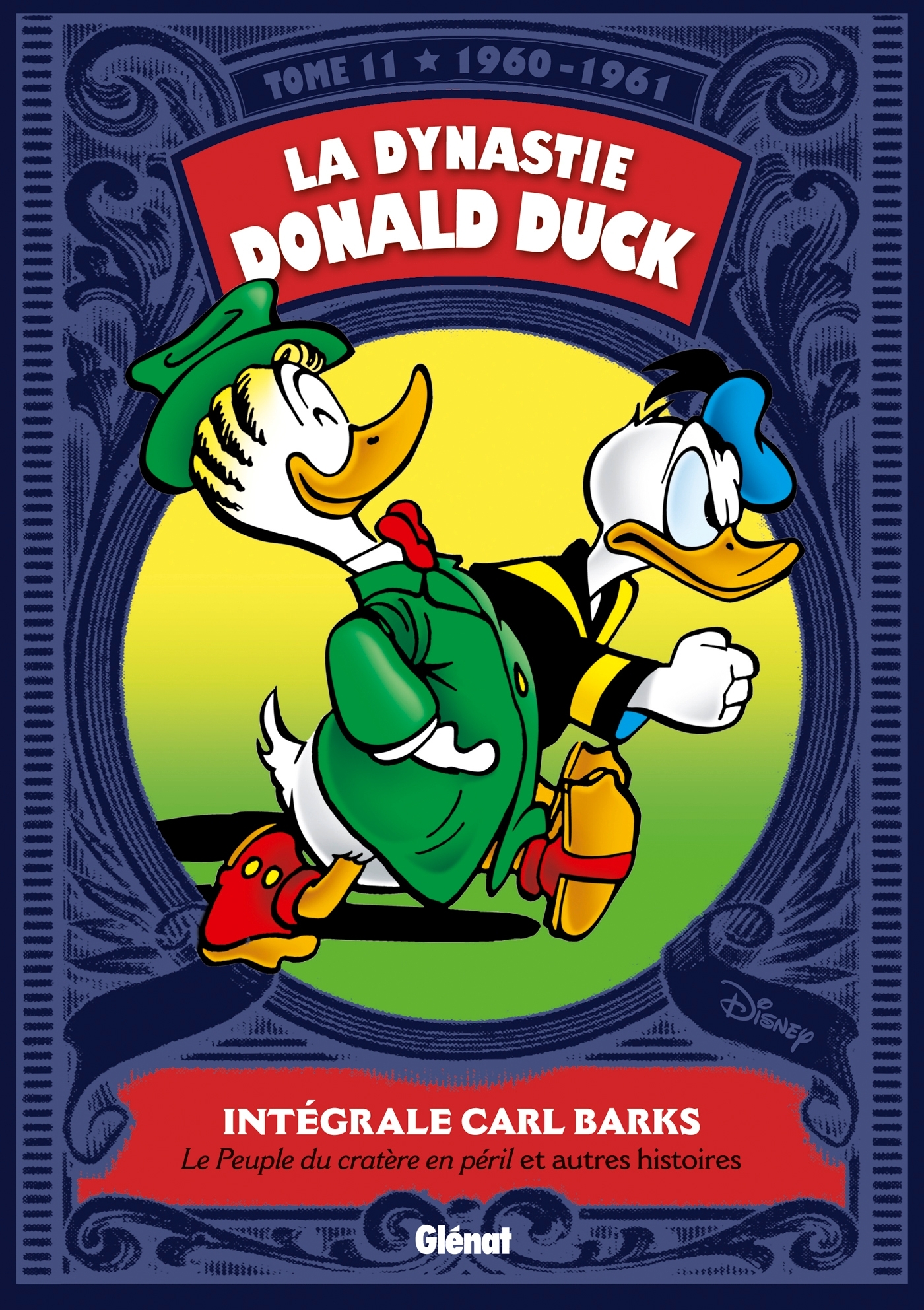 La Dynastie Donald Duck - Tome 11