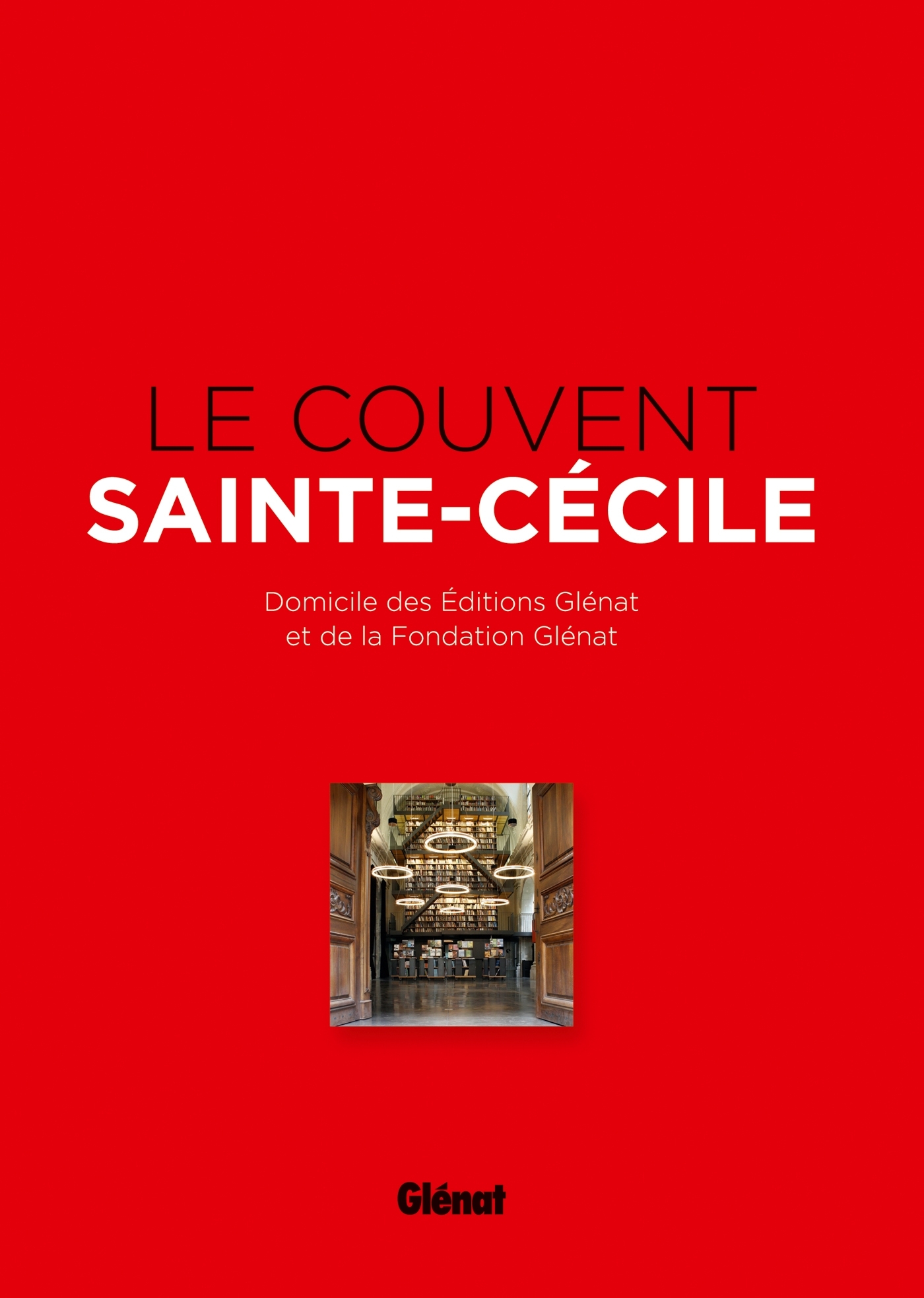 Le Couvent Sainte-Cécile