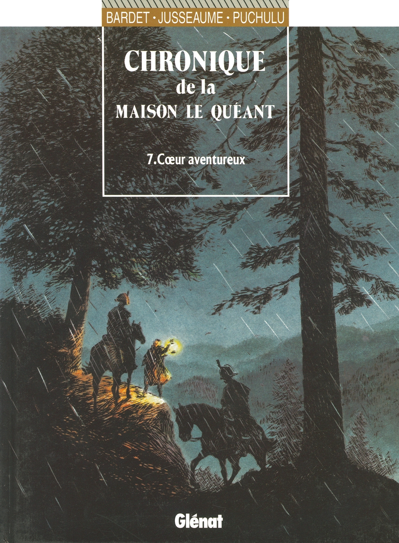 Chronique de la maison Le Quéant - Tome 07