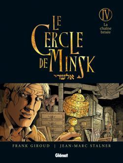 Le Cercle de Minsk - Tome 04