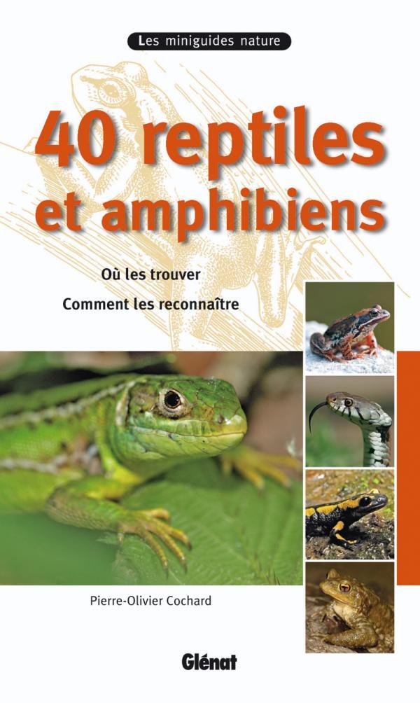 40 reptiles et amphibiens