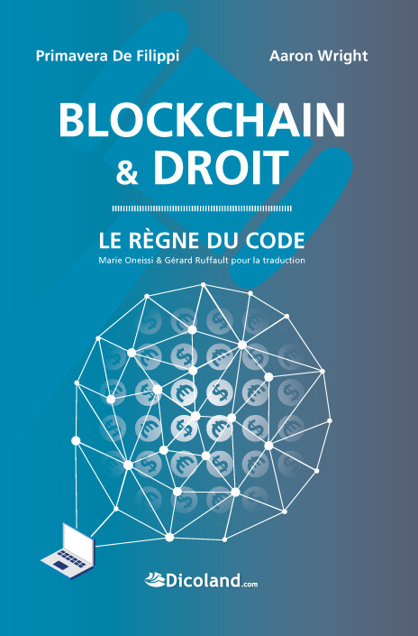 Blockchain & Droit - Le Règne du code