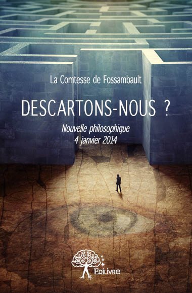 Descartons nous ?