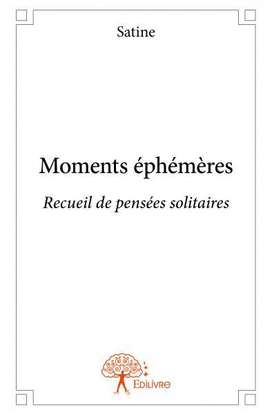 Moments éphémères