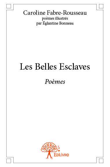 Les belles esclaves