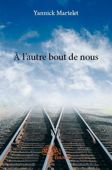 À l'autre bout de nous