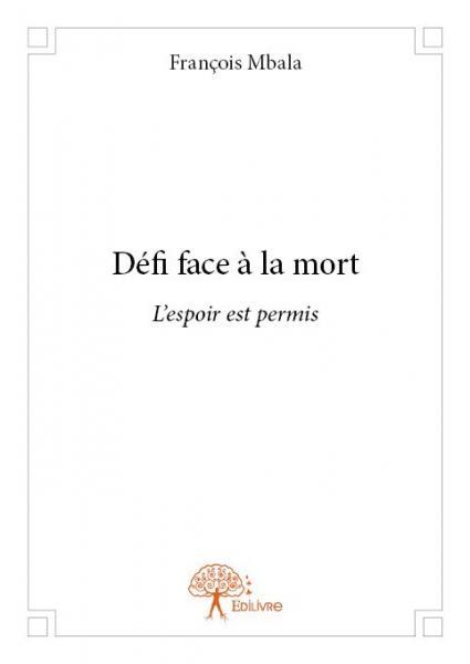 Défi face à la mort