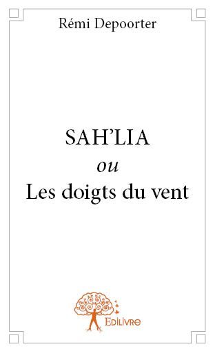 Sah'lia ou les doigts du vent