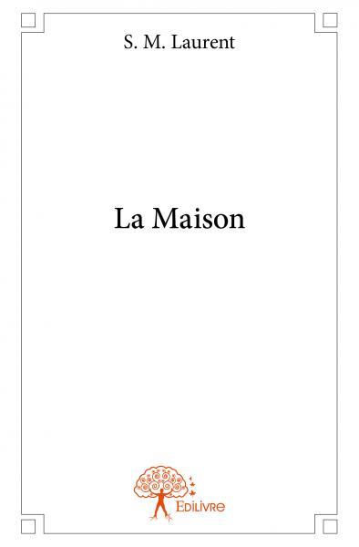 La maison