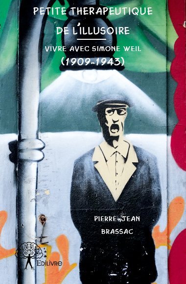 Petite thérapeutique de l'illusoire