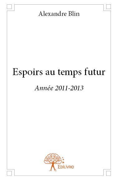 Espoirs au temps futur