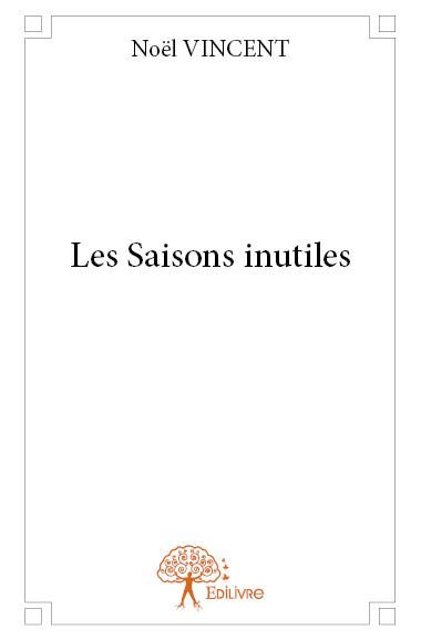 Les Saisons inutiles