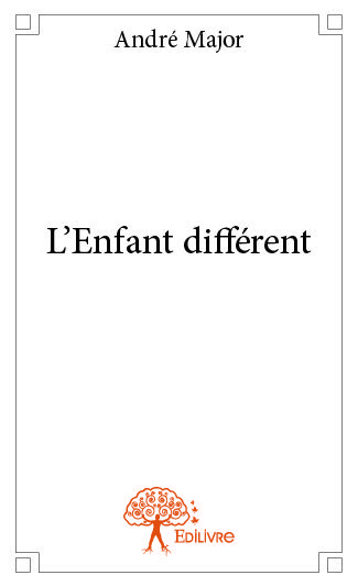 L'enfant différent