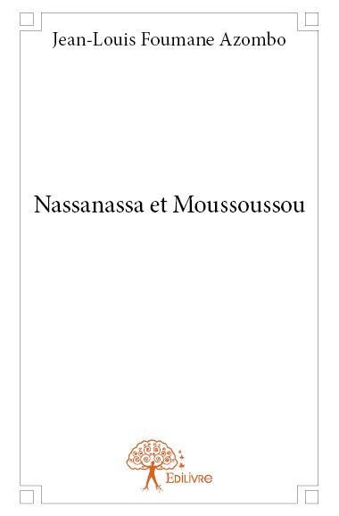 Nassanassa et moussoussou