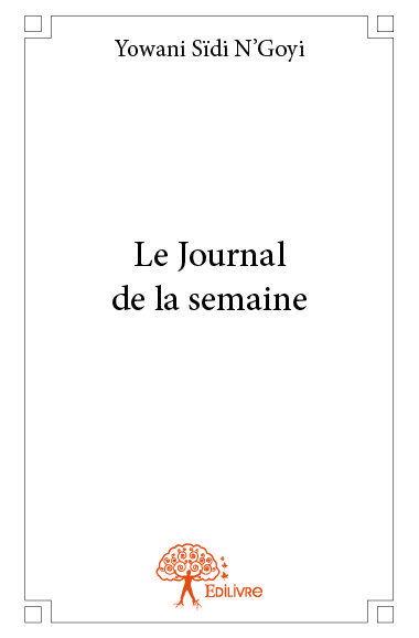 Le journal de la semaine