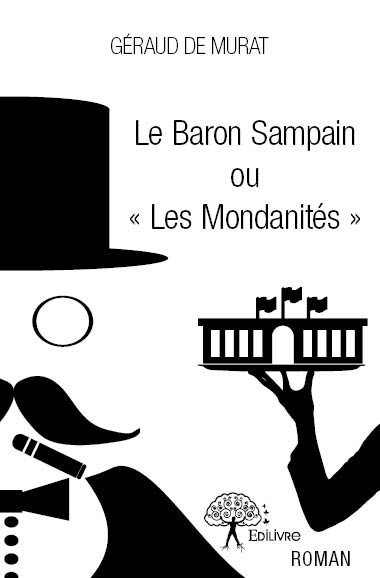 Le baron sampain ou « les mondanités »