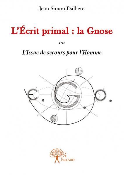 L'écrit primal : la gnose