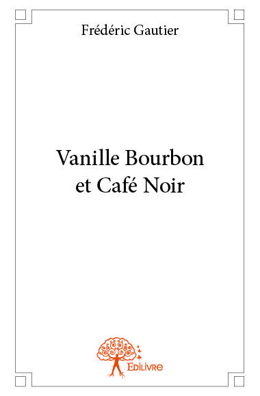 Vanille bourbon et café noir