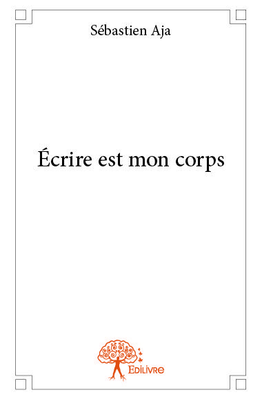 écrire est mon corps