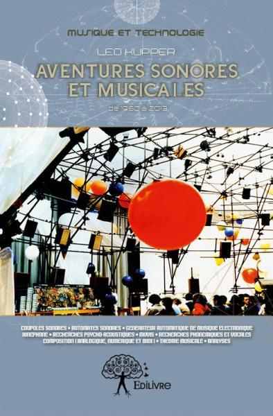 Aventures sonores et musicales (de 1960 à 2013)