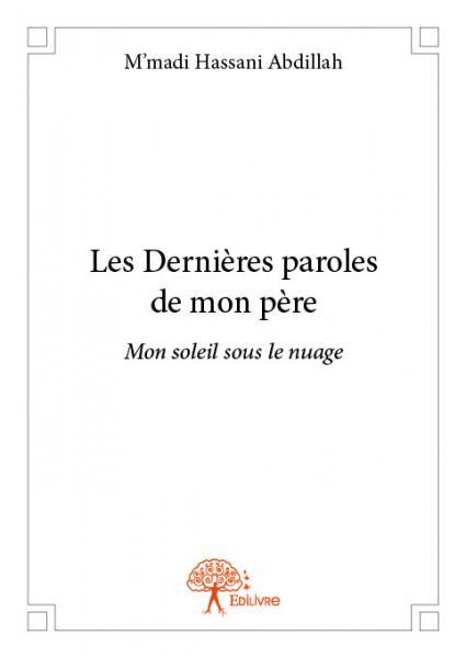 Les dernières paroles de mon père